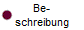 Be- schreibung