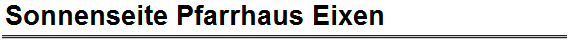 Sonnenseite Pfarrhaus Eixen